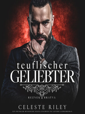 cover image of Teuflischer Geliebter--Reznek Bratva, Band 2 (ungekürzt)